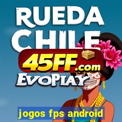 jogos fps android